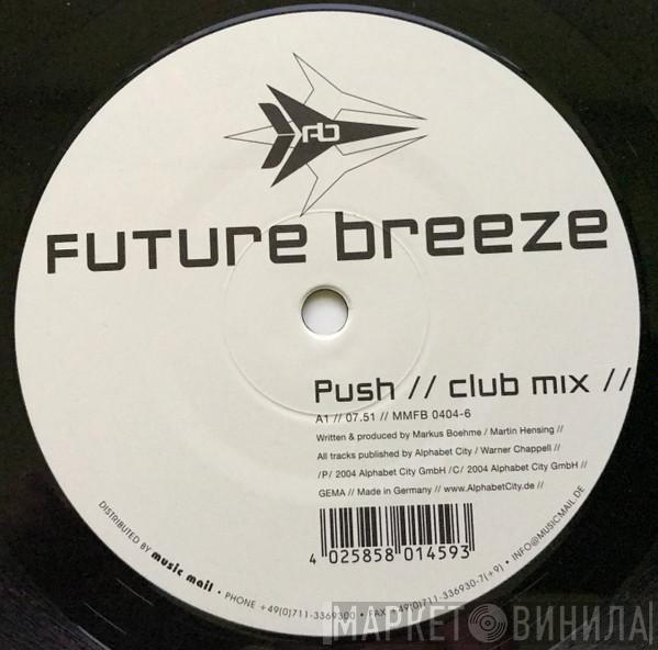  Future Breeze  - Push / Second Life