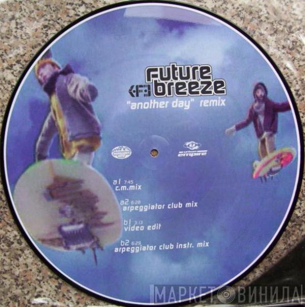 Future Breeze - Another Day (Remix)