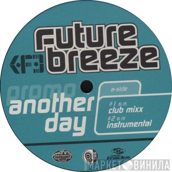 Future Breeze - Another Day