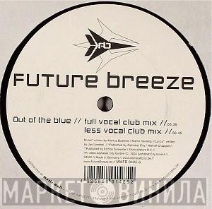 Future Breeze - Out Of The Blue