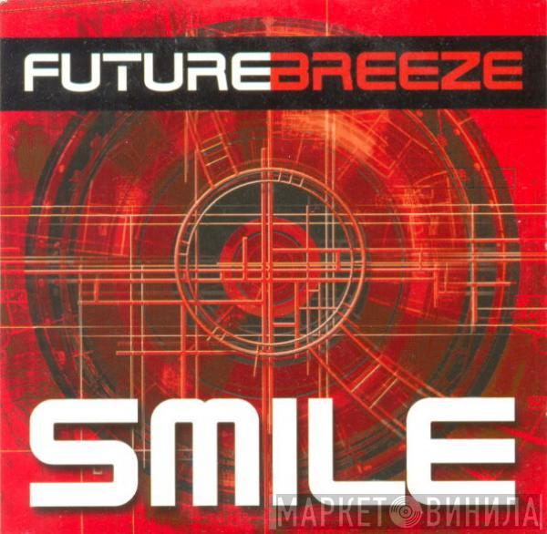  Future Breeze  - Smile