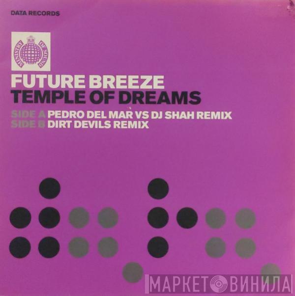 Future Breeze - Temple Of Dreams