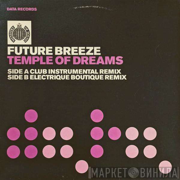 Future Breeze - Temple Of Dreams