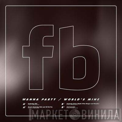 Future Brown - Wanna Party