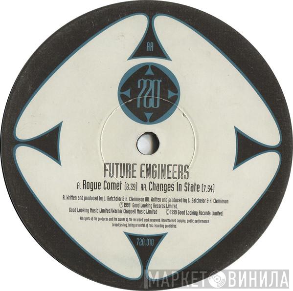 Future Engineers - Rogue Comet / Changes In State