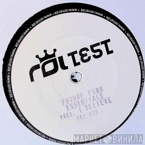 Future Funk Essentials - I Believe