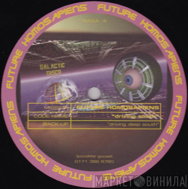 Future Homosapiens - Driving South