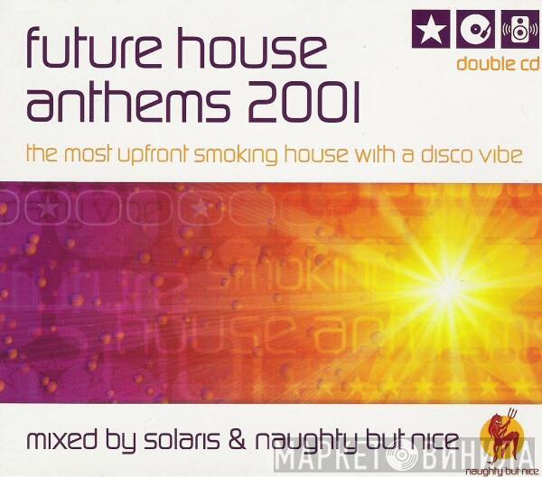  - Future House Anthems 2001