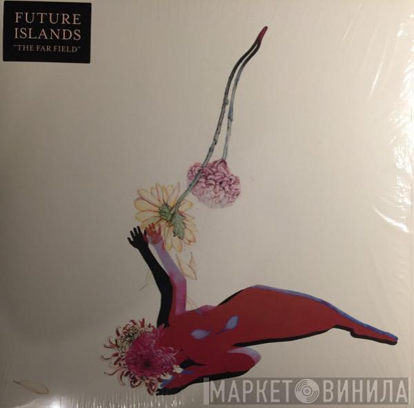 Future Islands - The Far Field