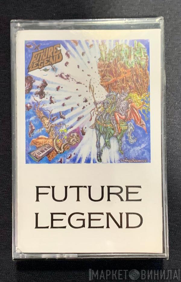 Future Legend - Future Legend