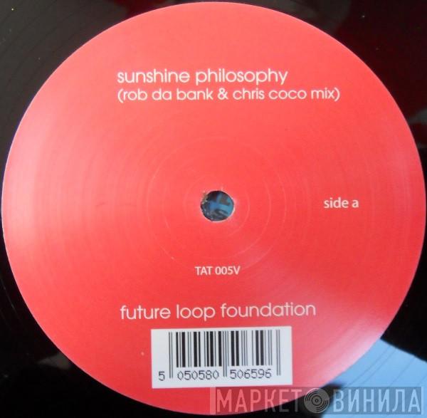 Future Loop Foundation - Sunshine Philosophy EP