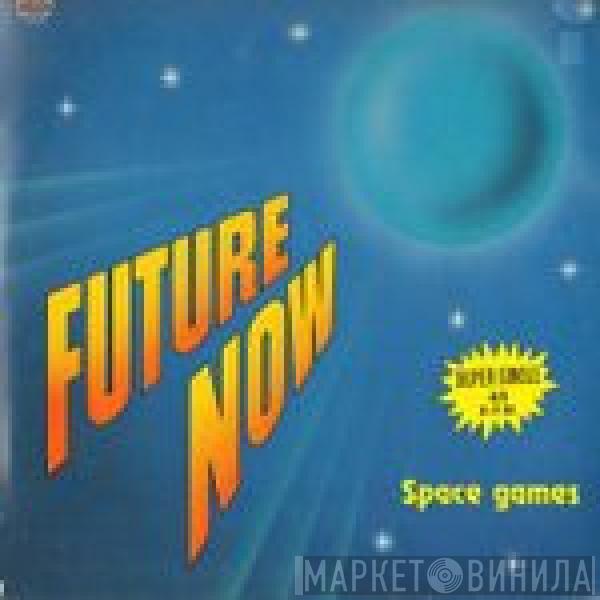  Future Now  - Space Games