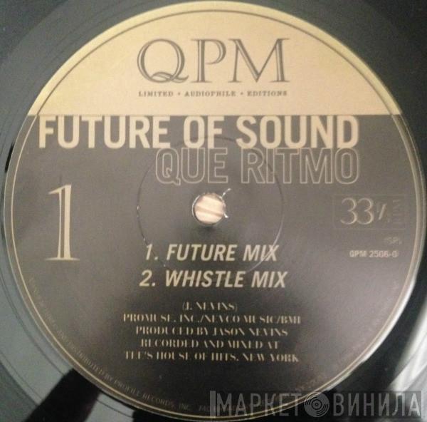 Future Of Sound - Que Ritmo