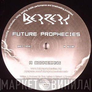 Future Prophecies, Erb N Dub - Boomerang / Running Man
