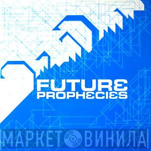 Future Prophecies - Euphoria