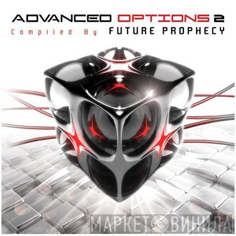 Future Prophecy - Advanced Options 2