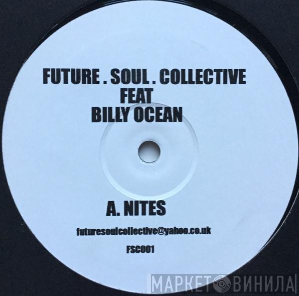 Future.Soul.Collective, Billy Ocean - Nites