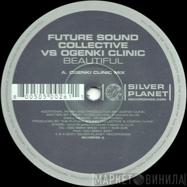 Future Sound Collective, Ogenki Clinic - Beautiful