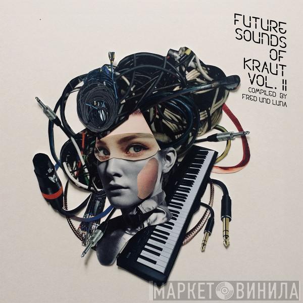  - Future Sounds Of Kraut Vol. II