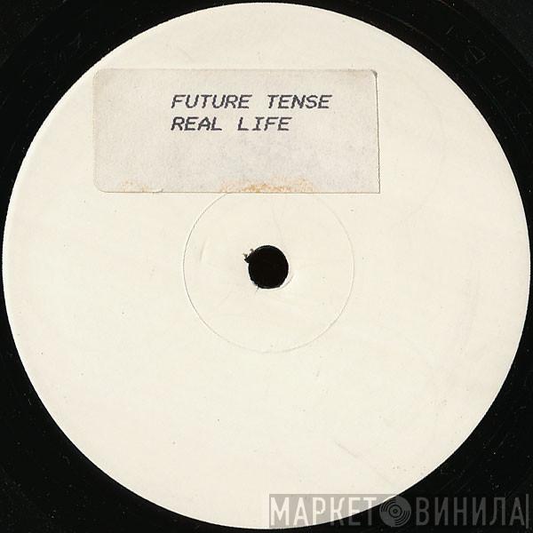 Future Tense - Unreality / Tension