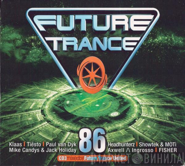  - Future Trance 86