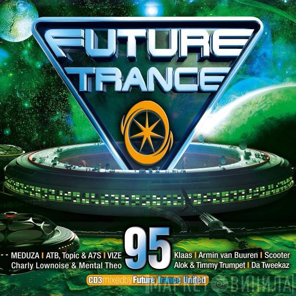  - Future Trance 95