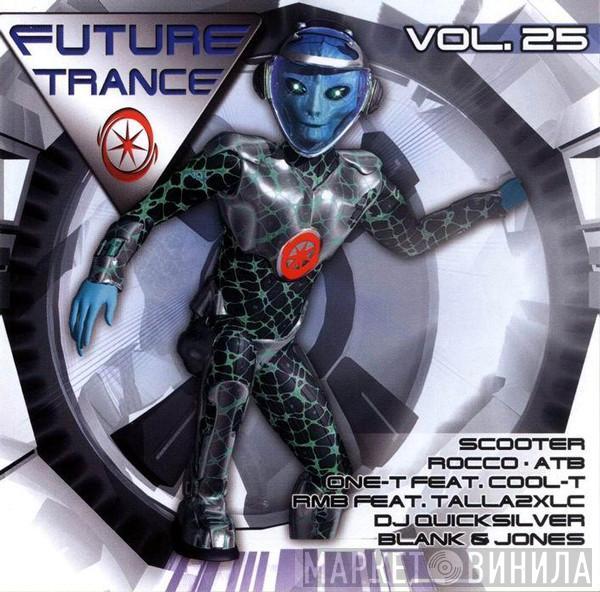  - Future Trance Vol.25