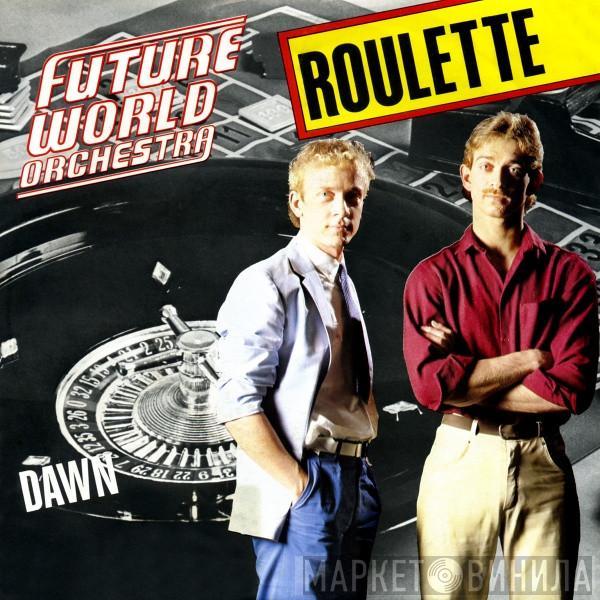  Future World Orchestra  - Roulette