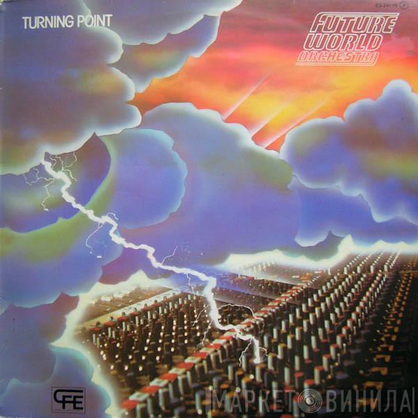 Future World Orchestra - Turning Point