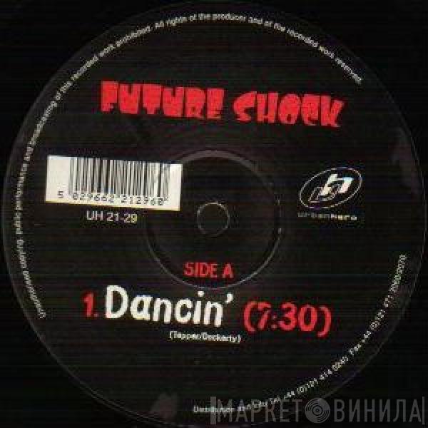 Futureshock - Dancin' / Mars Attacks