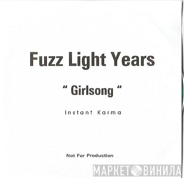 Fuzz Light Years - Girl Song