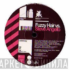 Fuzzy Hair, Steve Angello - In Beat