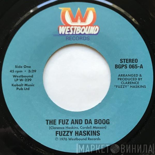 Fuzzy Haskins - The Fuz And Da Boog