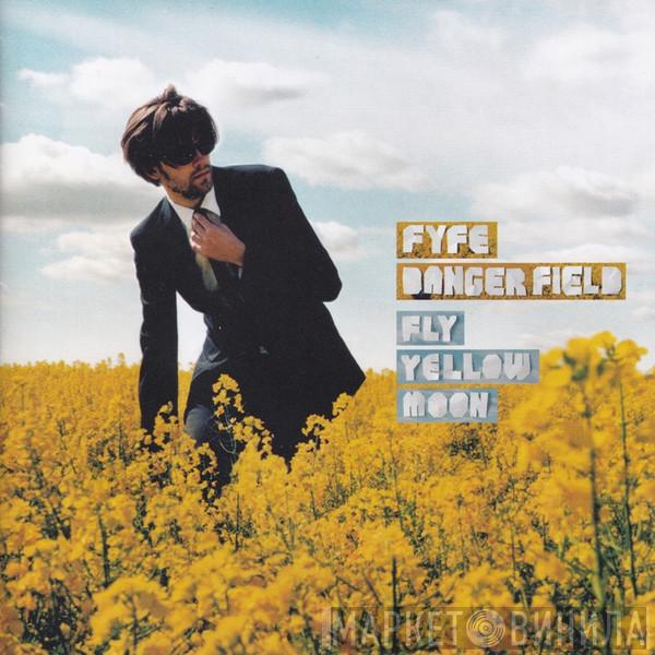 Fyfe Dangerfield - Fly Yellow Moon