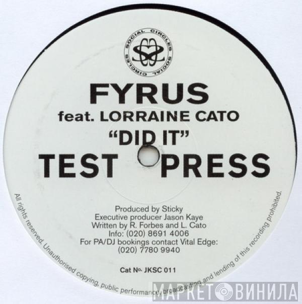 Fyrus, Lorraine Cato - Did It