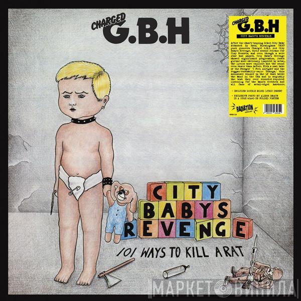 G.B.H. - City Baby's Revenge