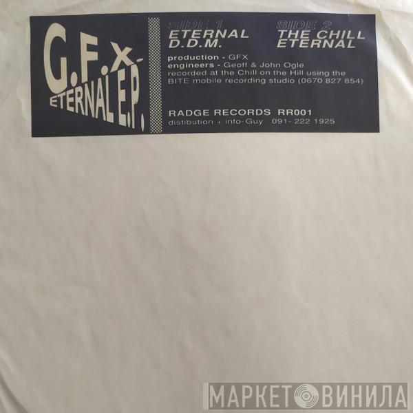  G.F.X.  - Eternal E.P.
