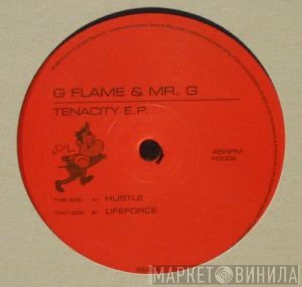 G Flame & Mr. G - Tenacity E.P.