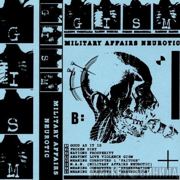  G.I.S.M.  - Military Affairs Neurotic