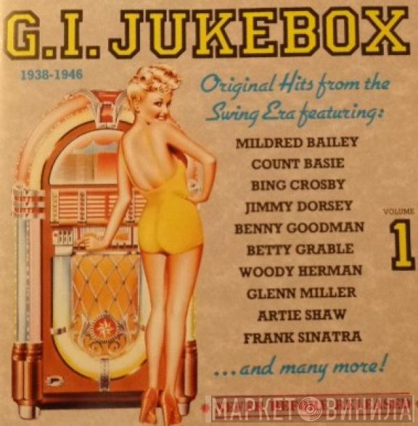  - G.I. Jukebox Volume 1