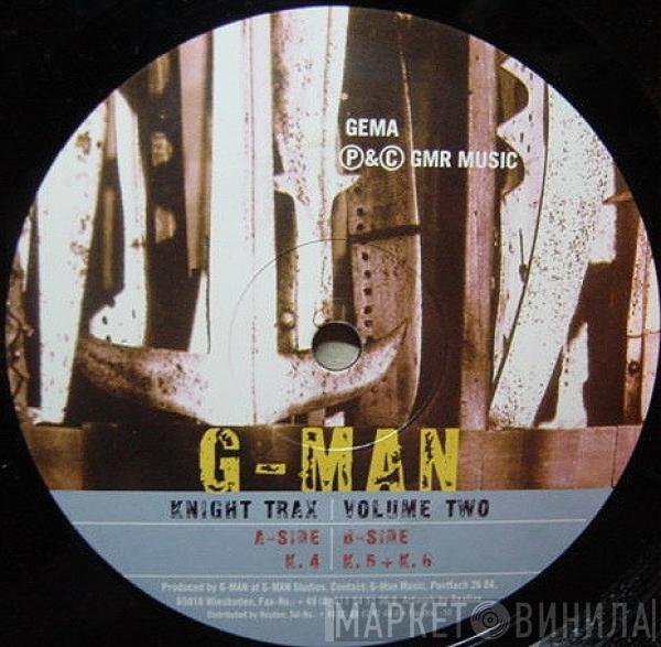 G-Man - Knight Trax Volume Two