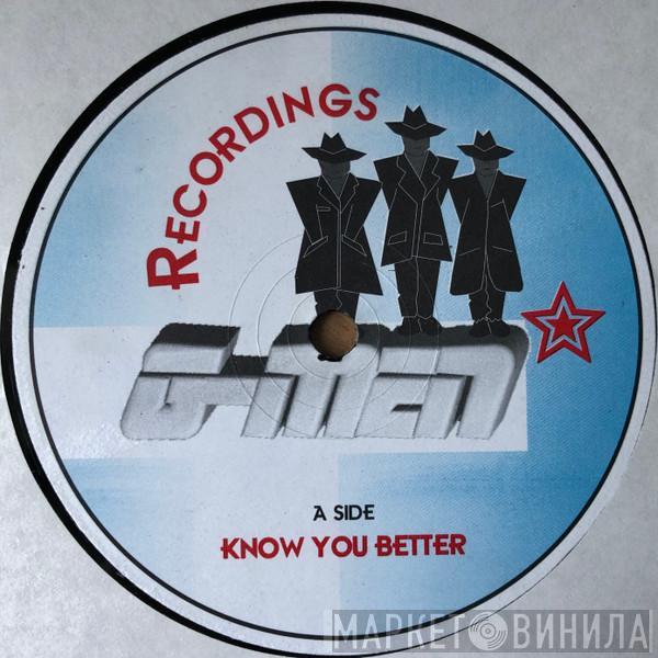G-Men  - Know You Better