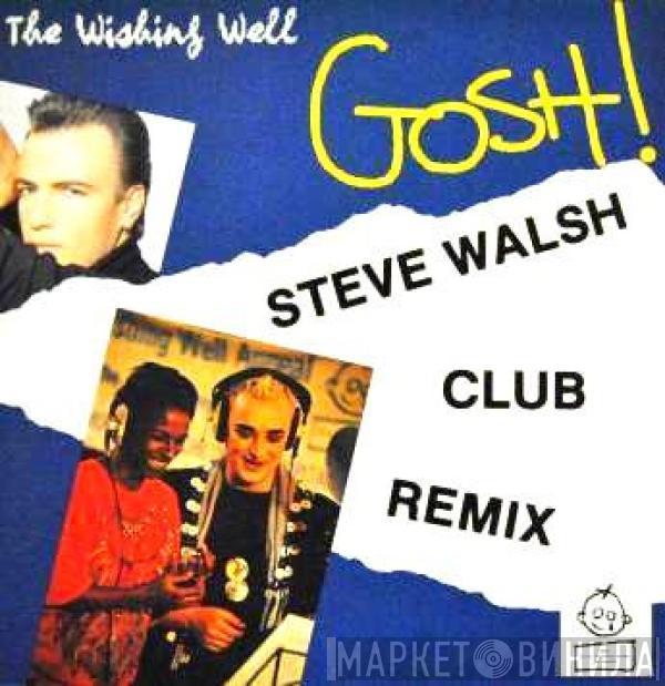 G.O.S.H. - The Wishing Well