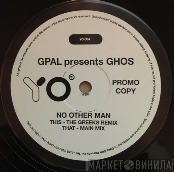 G-Pal, GHOS - No Other Man