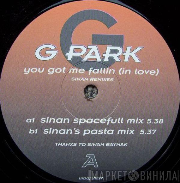 G-Park - You Got Me Fallin (In Love) (Sinan Remixes)