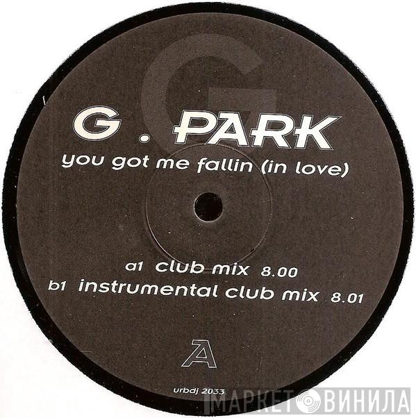  G-Park  - You Got Me Fallin (In Love)