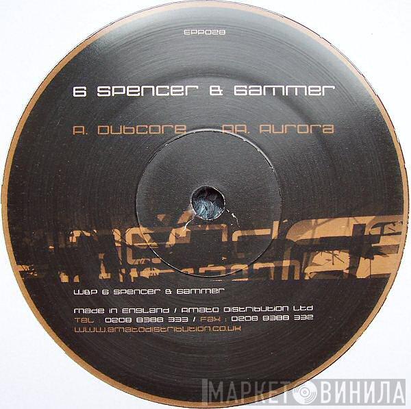 G Spencer, Gammer - Dubcore / Aurora