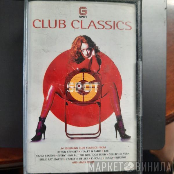  - G Spot Club Classics Volume 1