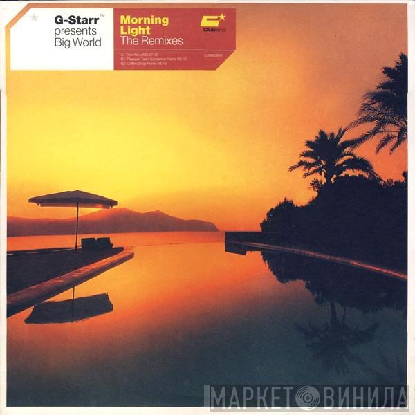 G-Starr, Big World - Morning Light (The Remixes)