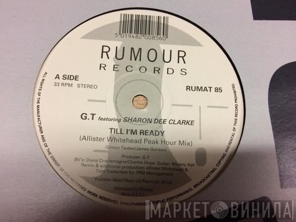 G.T. - Till I'm Ready